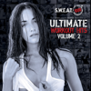 S.W.E.A.T. 1000 Ultimate Workout Hits Vol.2 - Workout Crew