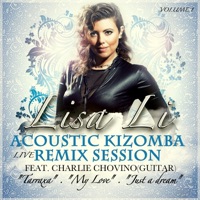 Acoustic Kizomba Remix Session, Vol. 1 (Live) [feat. Charlie Chovino] - Single - Lisa Li