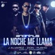 La Noche Me Llama Remix feat J Alvarez Zion Pusho Single