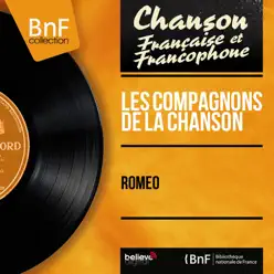 Roméo (Stereo Version) - Les Compagnons de la Chanson