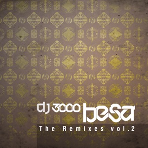 Besa (The Remixes, Vol. 2) - EP