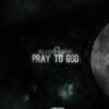 Pray To God (Supa Nani Remix)