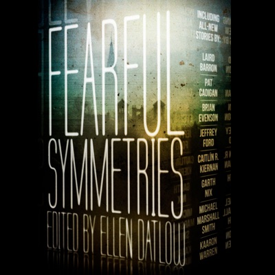 Fearful Symmetries (Unabridged)