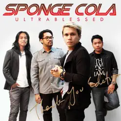 Ultrablessed (Thank You Edition) - Sponge Cola Ultrablessed (Thank You Edition) - Sponge Cola