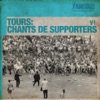 Tours FC Come On the Blues Tours: Chants de Supporters