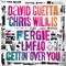 Gettin' Over You (feat. Fergie & LMFAO) - David Guetta & Chris Willis lyrics