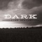 Dark - Ryan Beaver lyrics