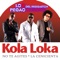 No te agites - Kola Loka lyrics