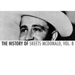 The History of Skeets Mcdonald, Vol. 8 - Skeets Mcdonald