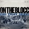 On the Blocc - Big Tray Deee lyrics