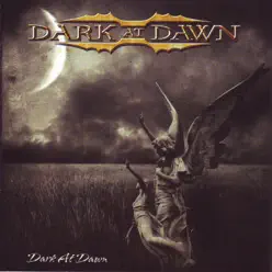 Dark at Dawn - Dark At Dawn