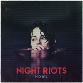 Night Riots - Contagious