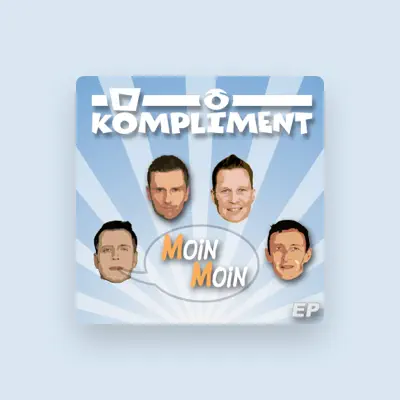 Listen to Kompliment, watch music videos, read bio, see tour dates & more!