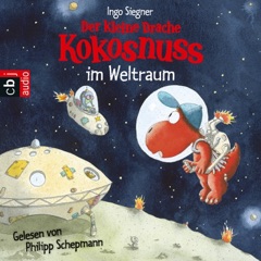 Der kleine Drache Kokosnuss im Weltraum (Der kleine Drache Kokosnuss 18)