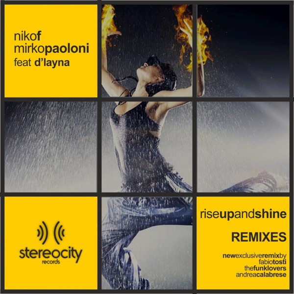 Rise Up & Shine (Remixes) [feat. D'layna] - Single