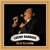 Lucho Barrios en el Recuerdo