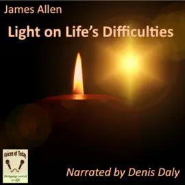 Light on Life's Difficulties (Unabridged)