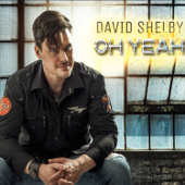 Oh Yeah - EP - David Shelby