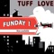 Tuff Love - FUNDAY lyrics