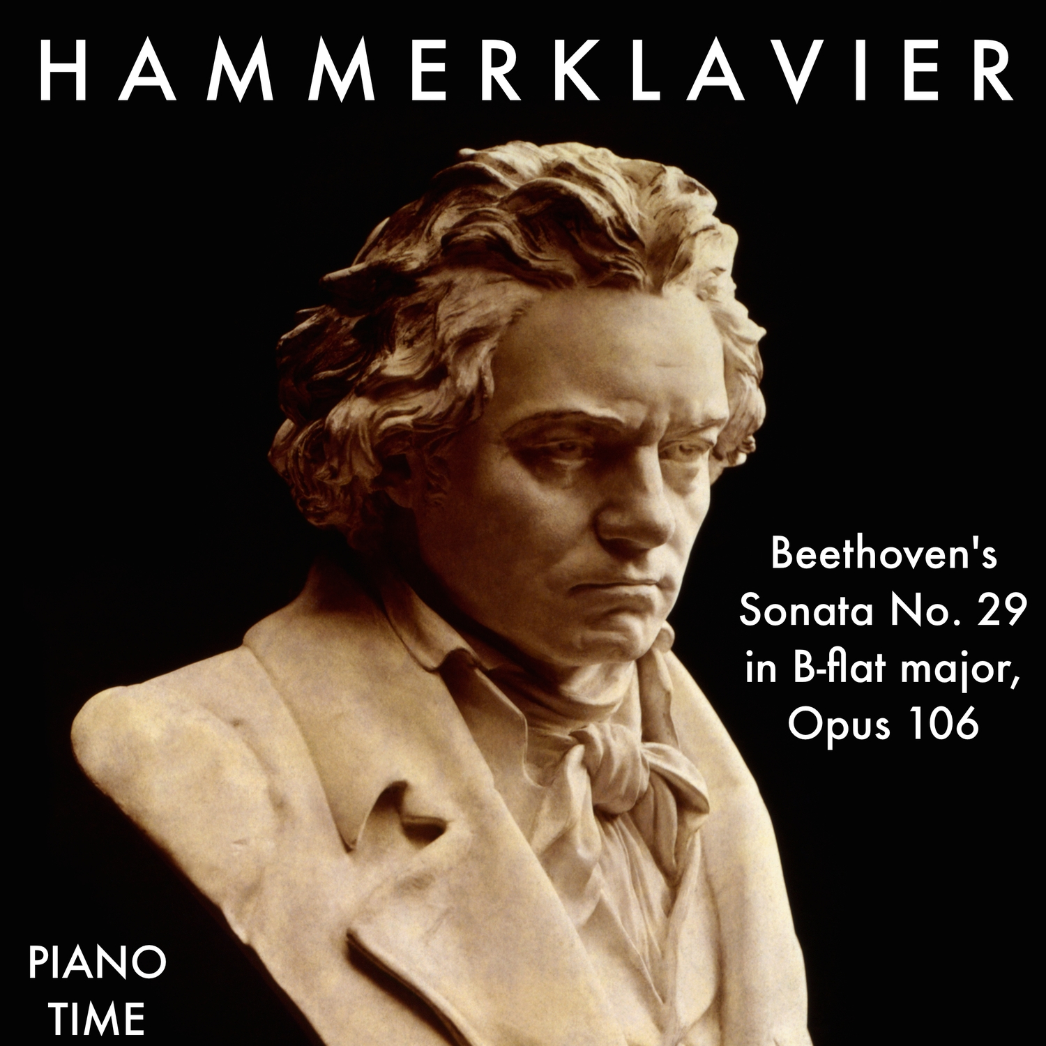 Piano Sonata No. 29 in B-Flat Major, Op. 106 "Hammerklavier"