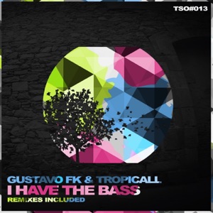 I Have the Bass - Single
