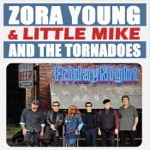 Zora Young & Little Mike & The Tornadoes - Friday Night