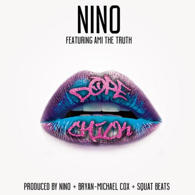 Dope Chick (feat. Ami the Truth) - Single