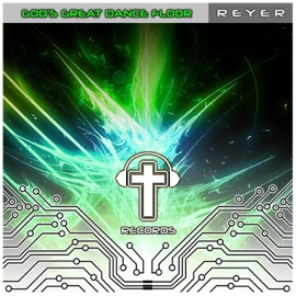 God's Great Dance Floor (Original Extended Mix) Reyer