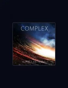 收听 Complex、观看音乐视频、阅读小传、查看巡演日期等 ！