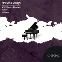 Deep Wild (Dexter Ford Remix) — Matias Carafa