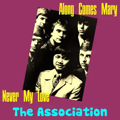 Along Comes Mary - Single - The Association