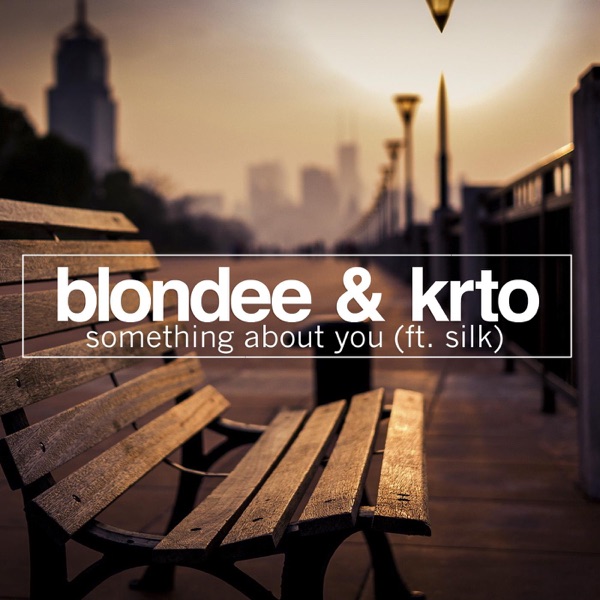 Something About You (Remixes) [feat. Silk] - EP