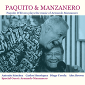 Paquiito & Manzanero - Paquito D'Rivera Plays the Music of Armando Manzanero - Paquito D'Rivera