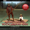 Adventures of Huckleberry Finn: Tom Sawyer & Huckleberry Finn Series, Book 2 (Unabridged) - Mark Twain