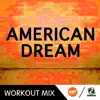 Stream & download American Dream (PC Workout Remix) - Single