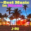 The Best Music in Miami, 2015