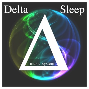 Delta Sleep Music System: Brainwaves Pillow Music for Deep Relaxation