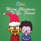 Merry Christmas To Ya, Friend (feat. AJ Rafael) - The FuZees lyrics