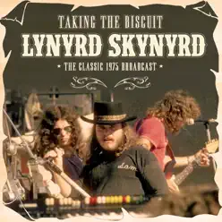 Taking the Biscuit (Live) - Lynyrd Skynyrd