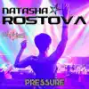 Natasha Rostova - Pressure (Radio Edit)