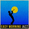 Easy Morning Jazz