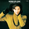 Verge Of Love (English Version)