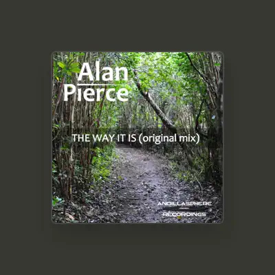 Listen to Alan Pierce, watch music videos, read bio, see tour dates & more!
