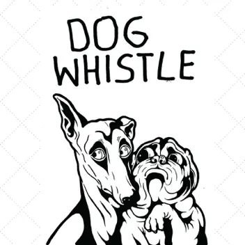 Dog Whistle album cover