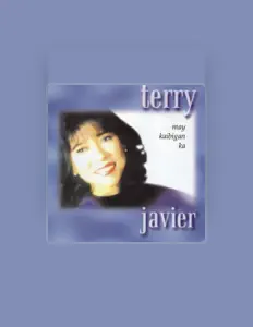 收听 Terry Javier、观看音乐视频、阅读小传、查看巡演日期等 ！
