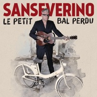 Sanseverino - Le petit bal perdu