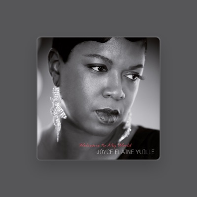 Listen to Joyce Elaine Yuille, watch music videos, read bio, see tour dates & more!