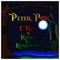 Peter Pan - T-Ryde & Kizzle the Konqueror lyrics