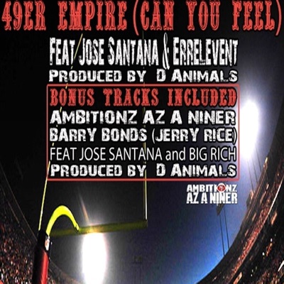49er Empire (Can You Feel) - Single