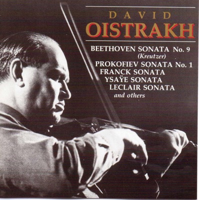 David Oistrakh Plays Works for Violin and Piano